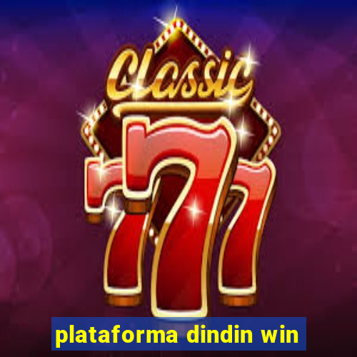 plataforma dindin win